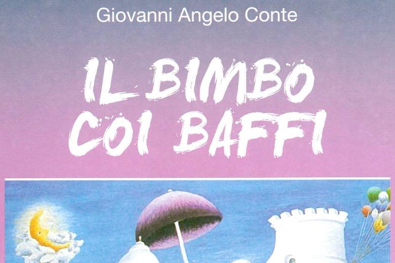 Libro il Bimbo coi baffi di Giovanni Angelo Conte